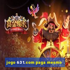 jogo 631.com paga mesmo